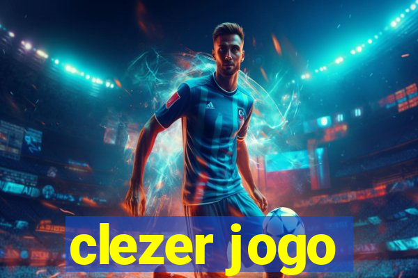 clezer jogo